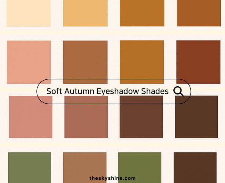 Soft Autumn Eyeshadow Color Guide – Muted, Warm, and Naturally Elegant