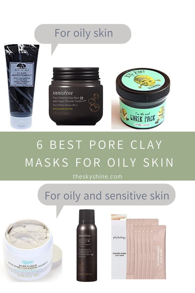 6 Best pore clay masks for oily skin
