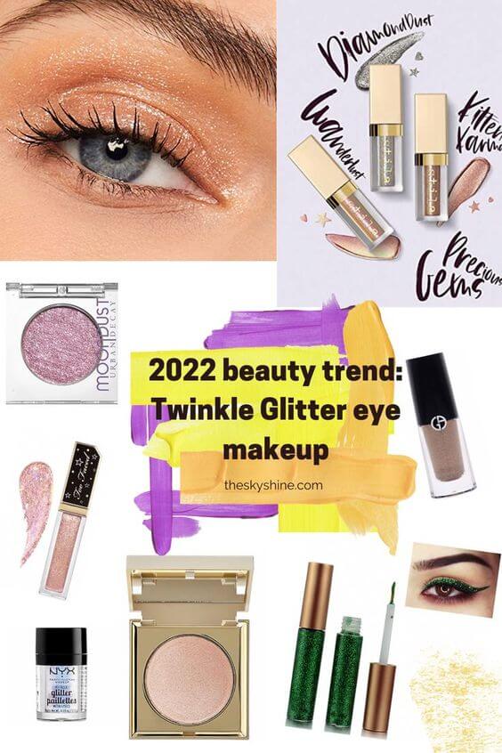 2022 beauty trend: Twinkle Glitter eye makeup In 2022, Twinkle Glitter eye makeup (Glitter eye shadow and glitter eyeliner) that are natural but can give a slight sparkle will be popular. These are makeups that are easy to use on a daily basis because they don't have a burdensome look after use. 