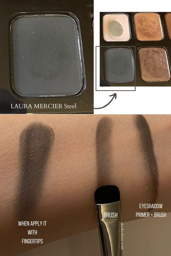 Eyeshadow: LAURA MERCIER Steel Review Laura Mercier Steel is a cool undertones, dark gray with a matte finish.