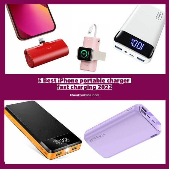 5 Best iPhone portable charger fast charging 2022