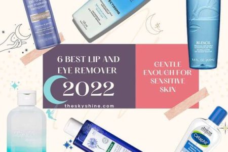 6 Best Lip and Eye Remover 2022