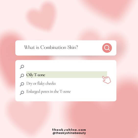 Understanding Combination Skin: What You Need to Know 1. What is Combination Skin? This skin is a skin type characterized by having both oily and dry areas on the face. People with combination skin typically have an oily T-zone (forehead, nose, and chin), excessive oil and shine appears, and dry cheeks.