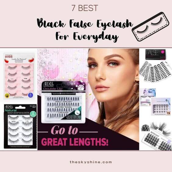 7 Best Black False Eyelash For Everyday False eyelash natural look like natural lash extensions for everyday, and super comfortable that you’ll forget you’re wearing them.