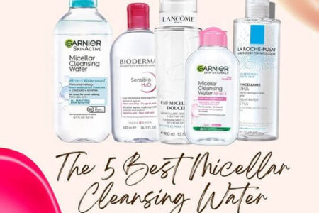 The 5 Best Micellar Cleansing Water