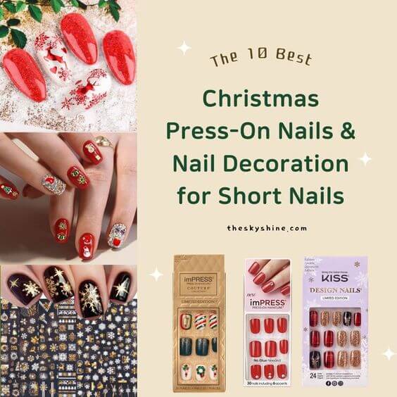 The 10 Best Christmas Press-On Nails & Nail Decoration for Short NailsHere are the Christmas design short nail press-on nails, GEL Nail STRIPS, nail art stickers, and rhinestones. If you want to finish gel nails quickly, I recommend press-on nails. And you can complete your own Christmas nails with nail stickers or ringstones. 