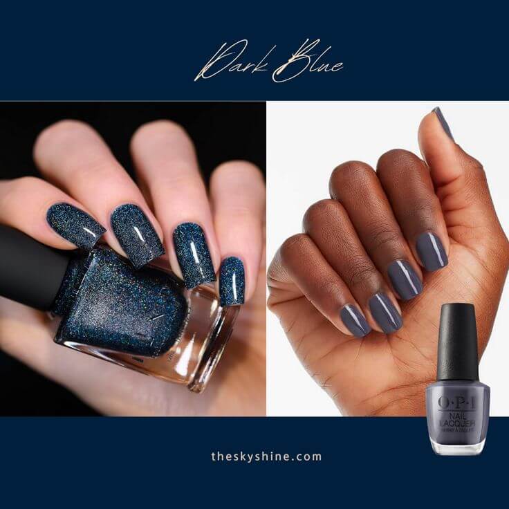 Dark Blue: The Must-Have Nail Polish for Every Season Are you looking for a nail polish that can express everything from sophisticated elegance to edgy boldness? Dark blue nail polish, with its deep and rich tones, can elevate your style to the next level. 