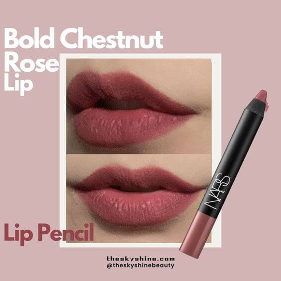 Nars Lip Pencil Do Me Baby Review 2. How to use Bold Chestnut Rose Lip