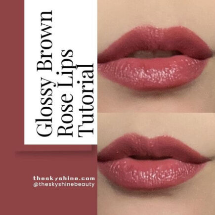 Glossy Brown Rose Lips Tutorial: A Guide to Achieving the Perfect Lip Look