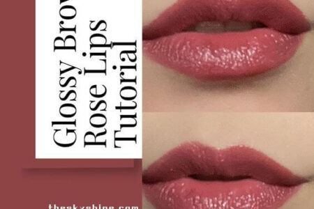 Glossy Brown Rose Lips Tutorial: A Guide to Achieving the Perfect Lip Look