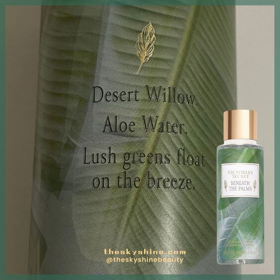 Victoria's Secret Beneath The Palms Fragrance Body Mist Review: A Relaxing Paradise in a Bottle 1. The Fragrance Notes