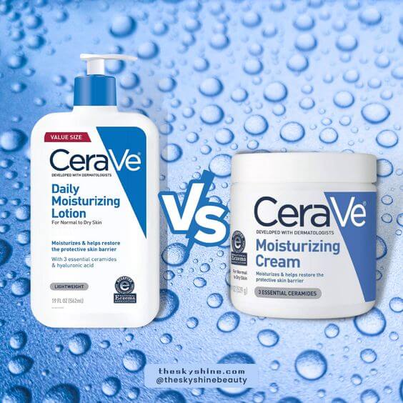 CeraVe Daily Moisturizing Lotion vs Cerave Moisturizing Cream: Which One Is Right for You?