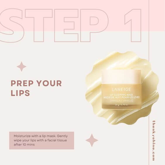 How to Create a Glossy Neutral Pink Magenta Lips Look Step 1: Prep Your Lips As always, start by prepping dry lips. Moisturize with a lip mask or lip balm. Gently wipe your lips with a facial tissue after 10 mins.