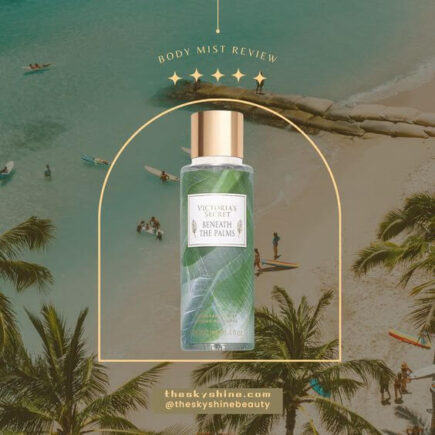 Victoria's Secret Beneath The Palms Fragrance Body Mist Review: A Relaxing Paradise in a Bottle