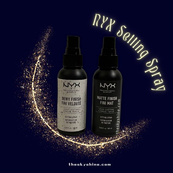 NYX Dewy Finish vs. Matte Finish Setting Spray: Which is Right for You?