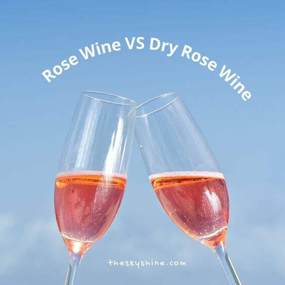 What's The Difference Between Rose Wine and Dry Rose Wine? 1. What are they? Rose wine taste: Rose wine is known for its refreshing, fruity taste and aroma.
Dry rose wine taste: Dry rose wine has a more crisp and acidic taste