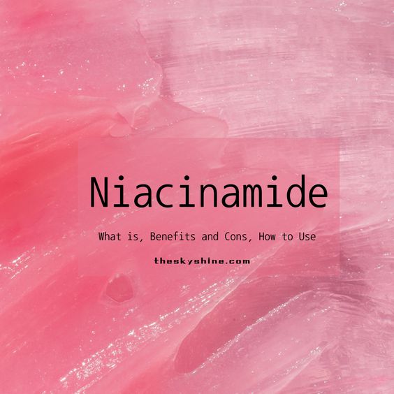 Understanding Niacinamide: A Comprehensive Guide to this Popular Cosmetic Ingredient
