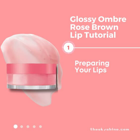 Glossy Ombre Rose Brown Lip Tutorial: Achieve a Stunning Lip Look 1. Preparing Your Lips Before starting the tutorial, it's essential to ensure severely dry lips are smooth and well-hydrated. 