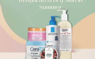 Best 5 Body Moisturizers for Dehydrated Dry Skin in Summer