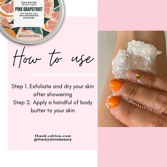 The Body Shop Pink Grapefruit Body Butter Review: Add Deep Hydration to Your Body Care 3. How to use