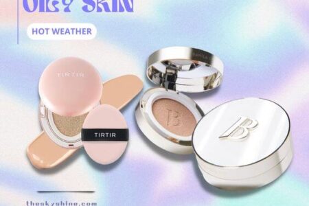 Control Oil and Minimize Pores: The 3 Best Makeup Cushions For Oily Skin in Hot Weather