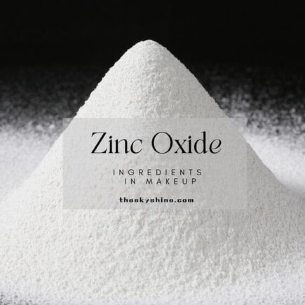 Beauty's Shield: Zinc Oxide in Makeup Ingredient