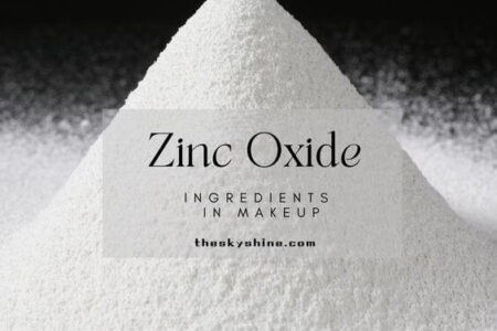 Beauty's Shield: Zinc Oxide in Makeup Ingredient