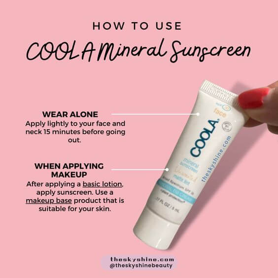 COOLA Mineral Sunscreen SPF 30 Matte tint Review: Effortless Elegance 3. How to Use When applying sunscreen only: Apply lightly to your face and neck 15 minutes before going out.
When applying makeup: After applying a basic lotion, apply sunscreen. Use a makeup base product that is suitable for your skin. 