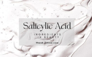 Pore Purification: Salicylic Acid as a Beauty Ingredient