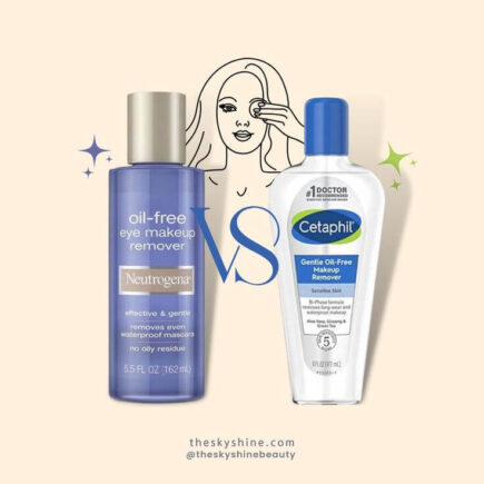Neutrogena vs Cetaphil: The Gentle Eye Makeup Remover Showdown