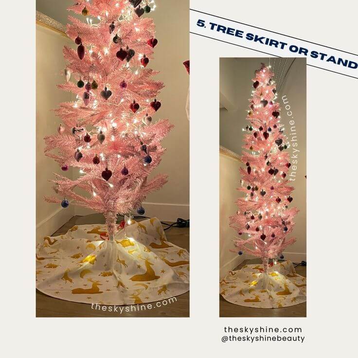 A Comprehensive Guide to Setting Up Your Pink Christmas Tree in a Small Space 5. Tree Skirt or Stand Cover the stand with a matching skirt or use a Christmas tree box.