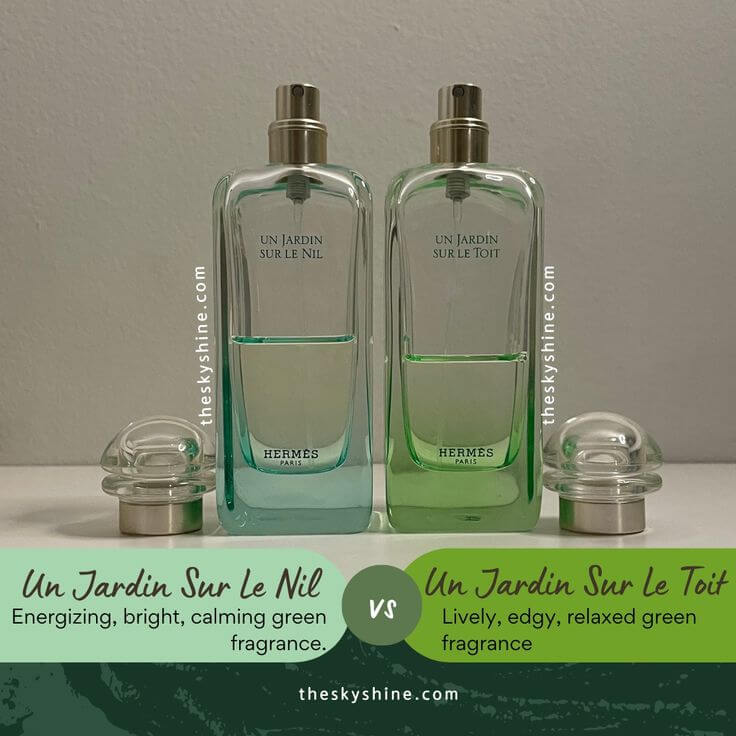 Green Fragrance Compared: Hermès Un Jardin Sur Le Nil vs. Hermes Un Jardin Sur Le Toit 2. Conclusion: Choosing the Right One for You Hermès’ ‘Un Jardin Sur Le Nil’ and ‘Un Jardin Sur Le Toit’ are both green fragrances that can be used by both men and women, capturing the beautiful charm of nature. These two perfumes are recommended for those looking for a neutral fragrance that is not too sweet.
