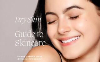 The Ultimate Guide to Mastering Skincare for Dry Skin