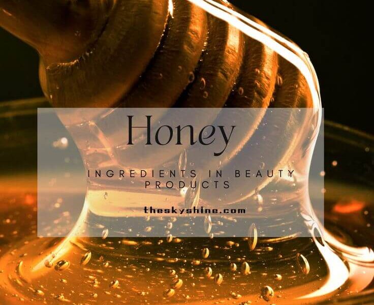 Honey: Nature’s Sweet Humectant for Radiant Beauty