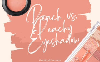 Peach vs. Peachy: Understanding the Nuances of Eyeshadow Shades