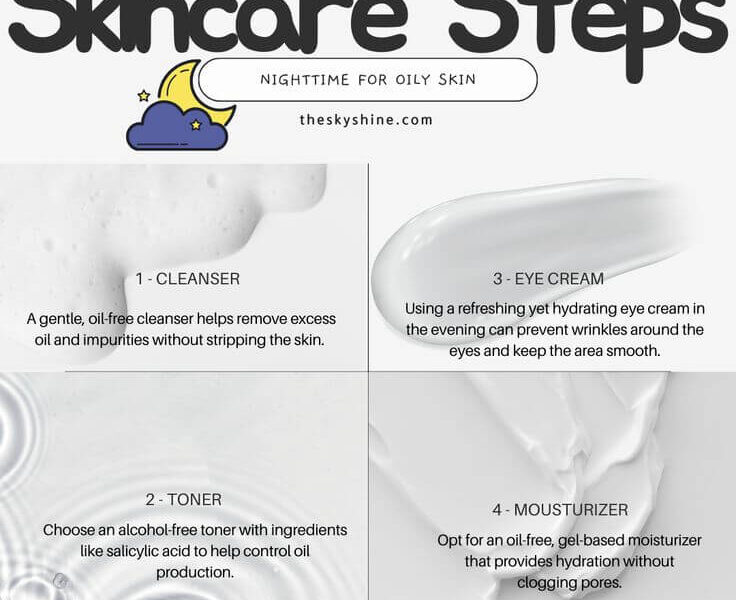 5 Essential Steps for an Effective Nighttime Skincare Routine for Oily Skin