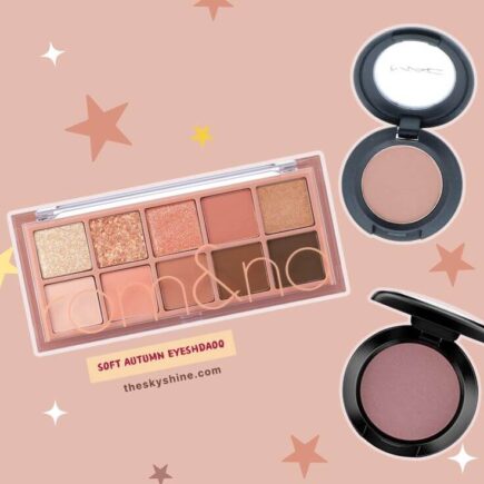 Soft Autumn Eyeshadow Recommendations for a Natural, Elegant Look