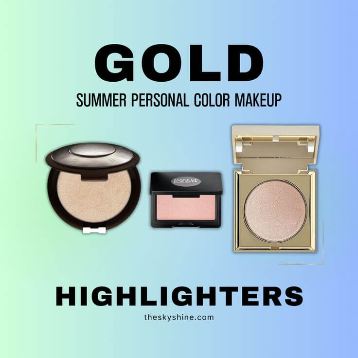 Summer Personal Color Makeup: Best Gold Highlighters