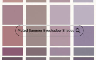 Soft Glam Essentials: 20 Must-Try Muted Eyeshadows for Summer