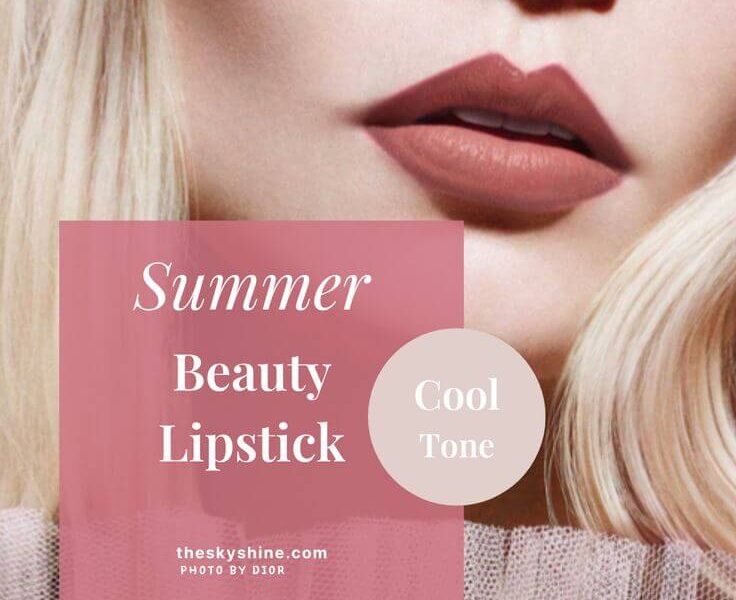 Best Lip Products for Muted Summer Personal Color Makeup
